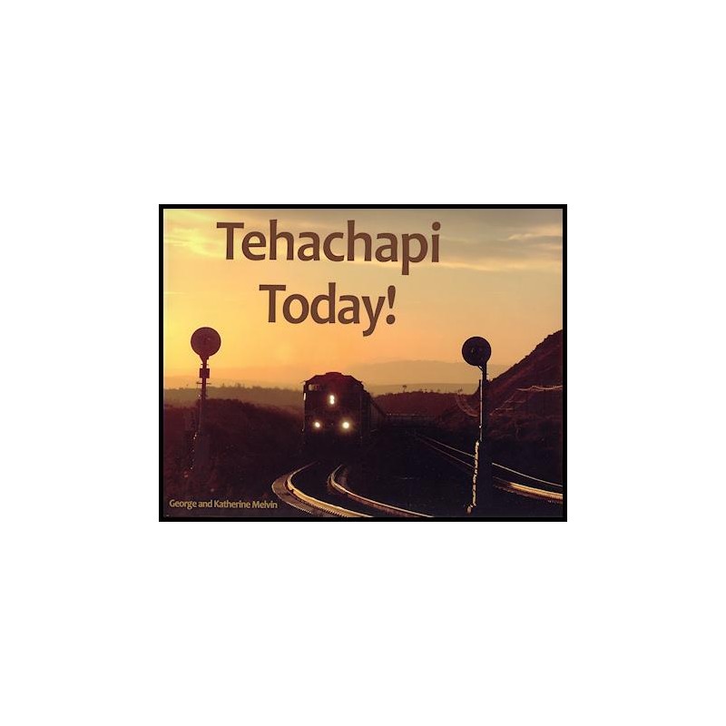 6112-1 Tehachapi Today