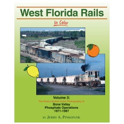 West Florida Rails In Color Volume 3: Bon