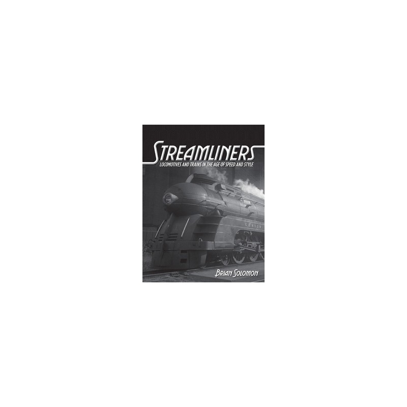 503-Streamliners Locomotives and Trains in the age