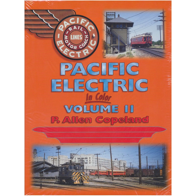 Pacific Electric In Color Volume II