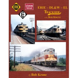 Erie - DLW - EL Trackside with Bob Krone
