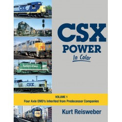 CSX Power In Color Volume 1: Four Axle EM