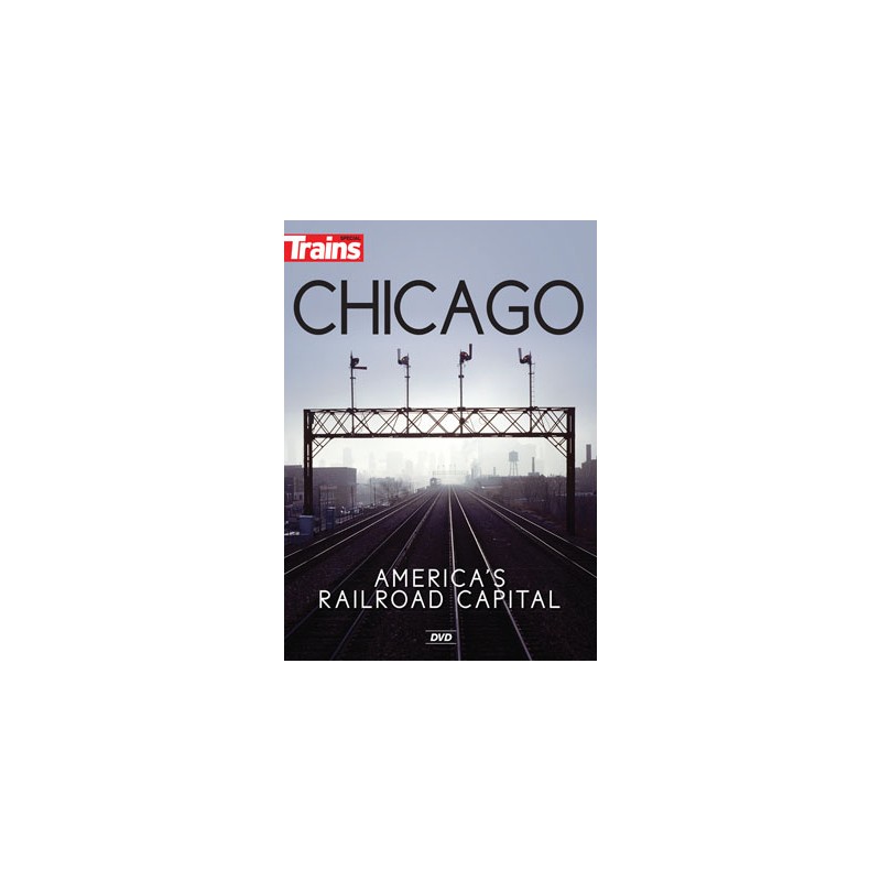 400-15119 DVD Chicago: America's Railroad Capital