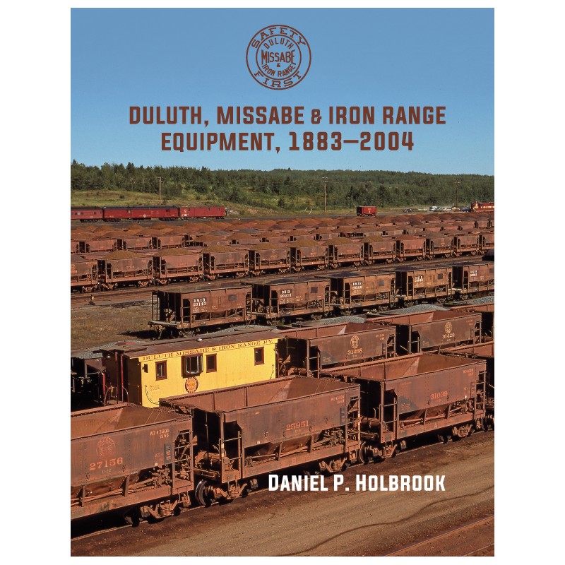 The Duluth Missabe Iron Range Equipment