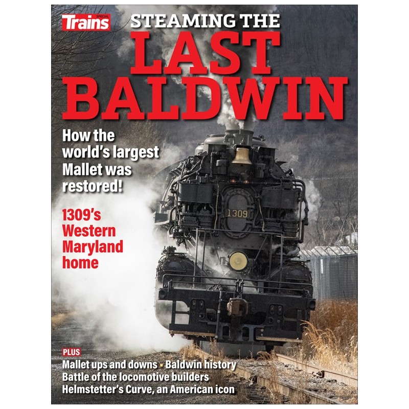 Trains Special Steaming The Last Baldwin