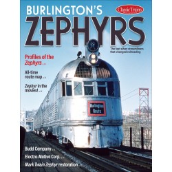 Burlington's Zephyrs - Classic Trains Special 29