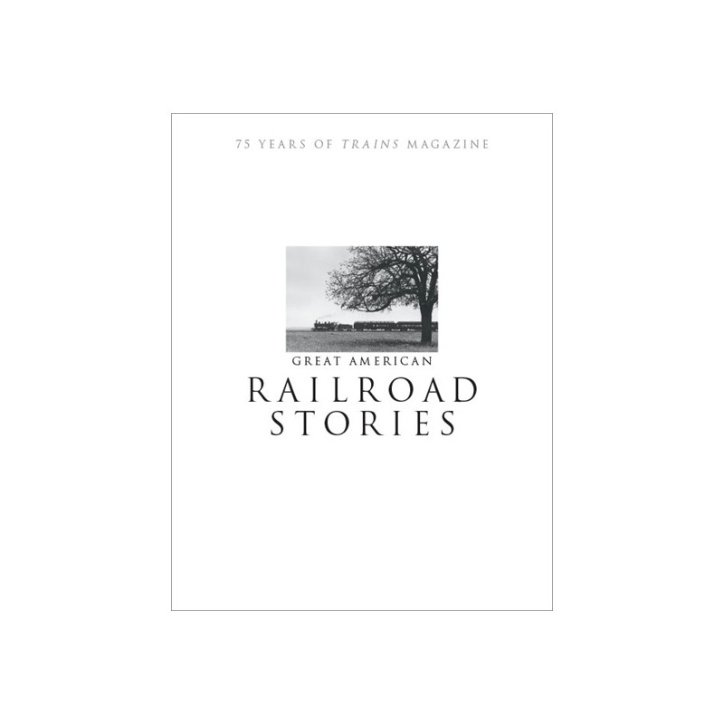 Great American RR Stories Hardcover