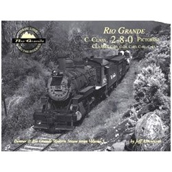 6110-94315 Rio Grande C Class 2-8-0 Pictorial