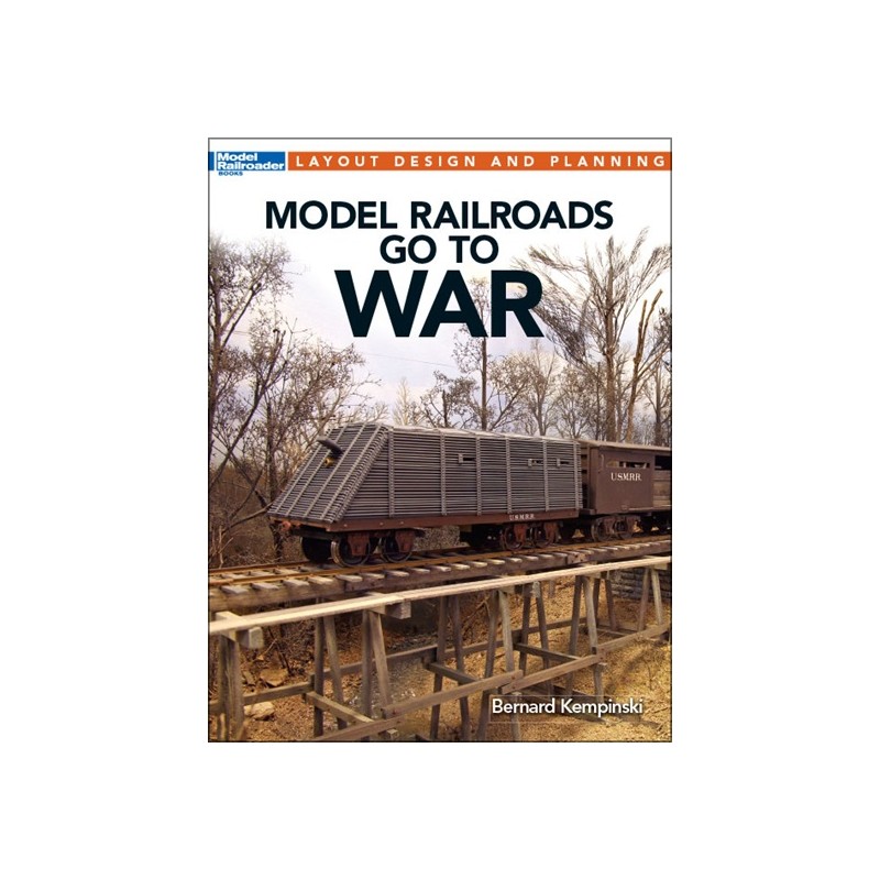 Model Railroads go to War