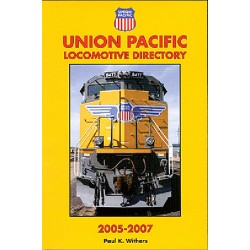 Union Pacific Locomotive Directory 2005-2007