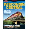 Classic Trains Special 32 Wisconsin Central Fallen