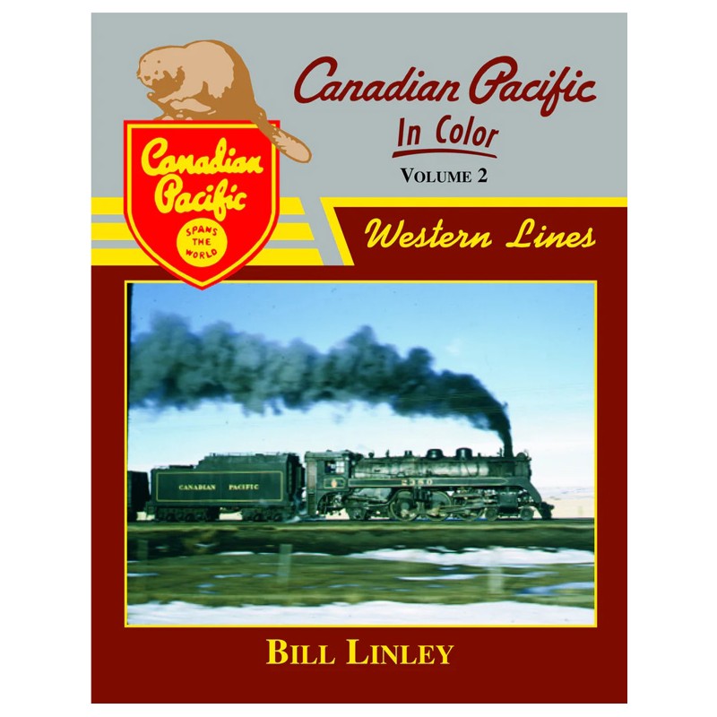 Canadian Pacific Vol. 2: Western Lines