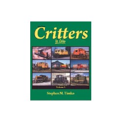 Railroad Critters In Color Volume 2