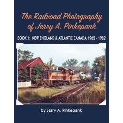 The Railroad Photography of Jerry A. Pinkepank Boo